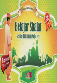 Belajar Shalat Sesuai Tuntunan Nabi SAW.