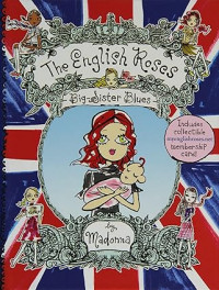 Big-Sister Blues (English Roses #5)