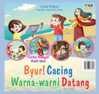 Byur! Cacing Warna-Warni Datang