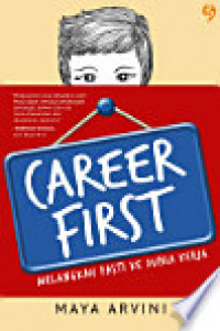 Career first : Melangkah pasti ke dunia kerja