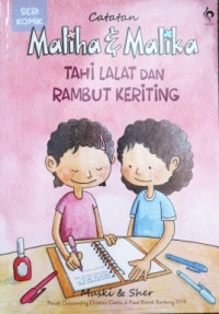 Catatan Maliha & Malika: Tahi Lalat dan Rambut Keriting