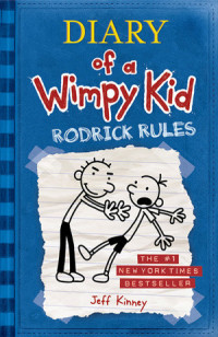 Diary of a Wimpy Kid #2 Rodrick Rules