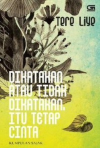 Dikatakan atau Tidak Dikatakan, itu Tetap Cinta