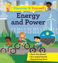 Image of Discover It Yourself: Energy and Power