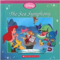 Disney Princess : The Sea Symphony, Kisah tentang Indah Memaafkan : Simfoni Laut
