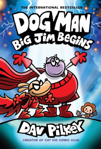 Image of Dog Man #13 Big Jim Begins