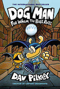 Dog Man For whom the ball rolls