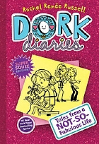 Dork Diaries : Tales from a NOT-SO fabulous life
