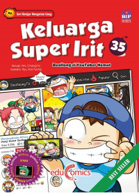 Educomics : Keluarga Super Irit 35: Deollong si Youtuber Hemat