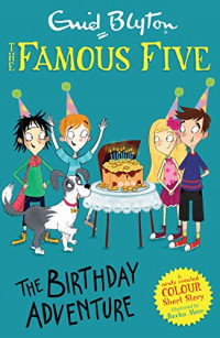 Image of Famous Five Colour Short Stories: The Birthday Adventure
