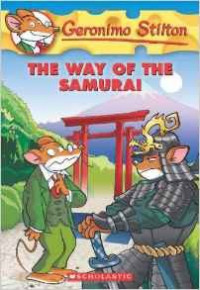 Geronimo Stilton #49 The Way Of The Samurai