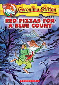 Geronimo Stilton : Red pizzas for a blue count