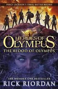 Image of Heroes of Olympus; The Blood of Olympus