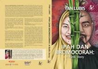 Ipah dan Bromocorah : A Batik Story