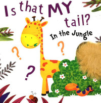 Is That My Tail? In The Jungle