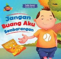 Jangan Buang Aku Sembarang