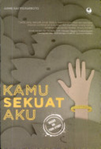 Kamu sekuat aku : Based on true story