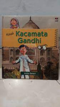 Kisah Kacamata Ghandi