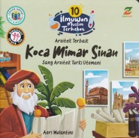 Koca Mimar Sinan - Arsitek Terbaik - Sang Arsitek Turki Utsmani