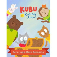 Level 1 Kubu Si Kucing Abu : Seru juga Main Bersama