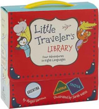 Little Traveler's : An Adventure in Eight Language