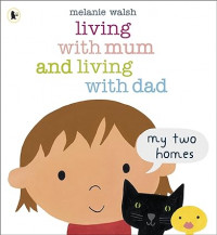Living With Mum & Living With Dad My Two