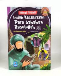 Masya Allah! Inilah Kecerdasan Para sahabat Rasulullah