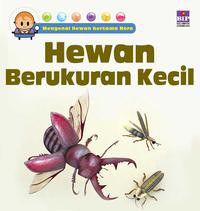 MENGENAL HEWAN BERSAMA NORA: HEWAN BERUKURAN KECIL