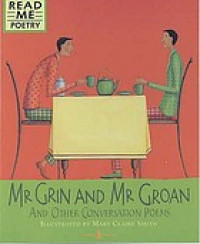 Mr Grin and Mr Groan : and other conversation poems