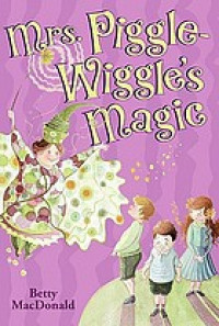 Mrs. Piggle-Wiggle's magic