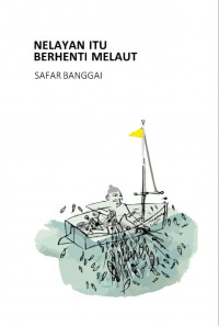 Image of Nelayan Itu Berhenti Melaut