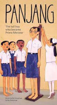 PANJANG: THE TALL BOY WHO BECAME PRIME MINISTER