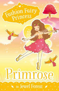 Primrose in Jewel Forest (Fashion Fairy Princess)
