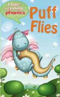 Puff Flies (I Love Reading Phonics Level 3)