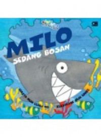 Sejuta Warna Pelangi - Milo Sedang Bosan