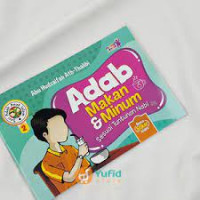 Seri Adab Anak Islam 2 : Adab Makan & Minum