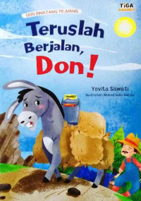 Seri Binatang Pejuang: Teruslah Berjalan, Don!