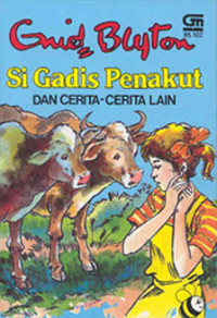 Si Gadis Penakut