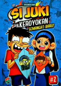 Si Juki Seri Keroyokan Semangat Baru! #2