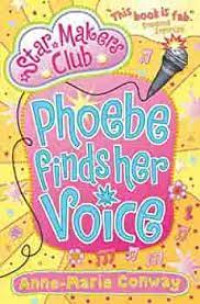 Star Makers Club Phoebe Finds Her Voice
