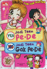 Ten Ten Series: Yes Jadi Teen Pe-De, No Jadi Teen Gak Pe-De