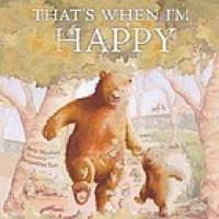 That's when I'm happy!
