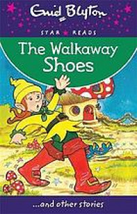 The Walkaway Shoes and Other Stories
