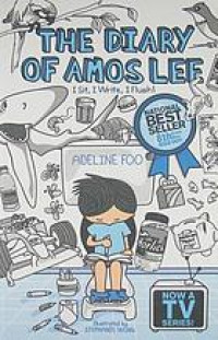 The Diary of Amos Lee : I Sit, I Write, I Flush!