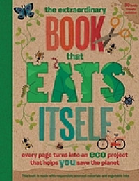 The extraordinary book that eats itself