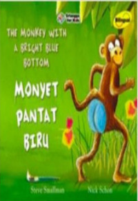 The Monkey With A Bright Blue Bottom = Monyet Pantat Biru