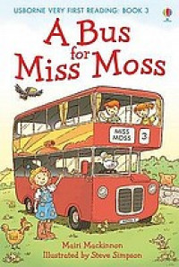 Usborne Very First Reading : Book 3 A bus for Miss Moss