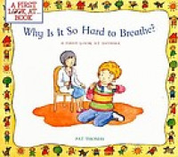 Why is it so hard to breathe? : a first look at asthma