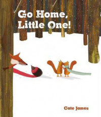 Image of Go Home, Little One!