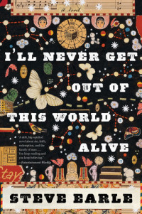 Image of I'll Never Get Out of This World Alive